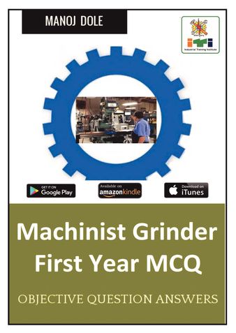 Machinist Grinder First Year MCQ