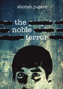 The Noble Terror