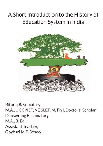 A Short Introduction to the History of Education System in India