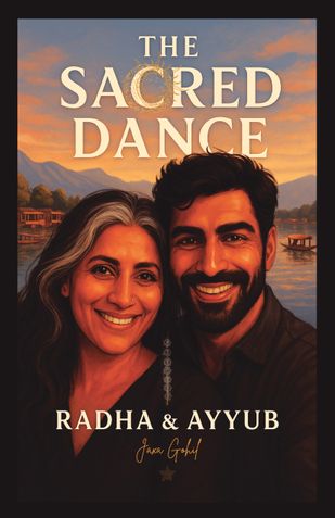 The Sacred Dance - Radha & Ayyub