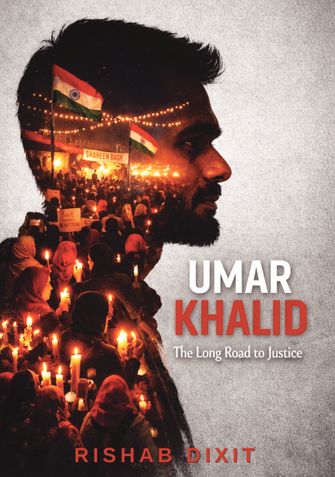 Umar Khalid - The long road to justice