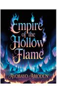 Empire of the Hollow Flame