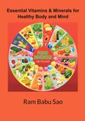 Essential Vitamins & Minerals for Healthy Body and Mind