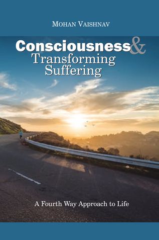Consciousness and Transforming Suffering