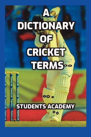 A Dictionary of Cricket Terms