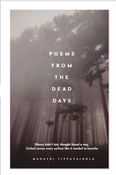 Poems from the dead days