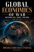 Global Economics of War Including USA, Israel – Iran War