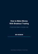 How to Make Money With Breakout Trading