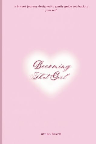 Becoming That Girl