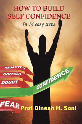 HOW TO BUILD SELF CONFIDENCE: In 14 easy steps