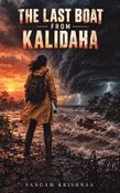 The Last Boat from Kalidaha