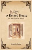 Story of a Rented House