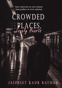 CROWDED PLACES, Lonely Hearts