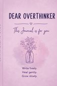 Dear Overthinker
