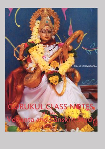 Gurukul Class Notes of 3 year Vedanta and Sanskrit Study