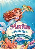 Marina Meets the Sea Creatures  - Mermaid Coloring Book