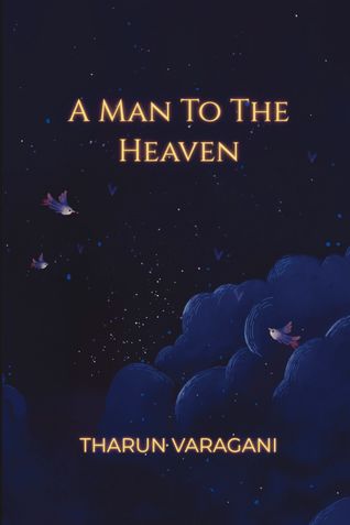 A Man To The Heaven