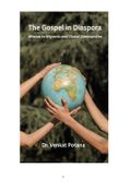 The Gospel in Diaspora: Mission to Migrants and Global Communities