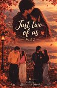 Just Two Of Us - Part 2 - Rebels in Love (Coloured Edition)