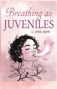 Breathing as juveniles