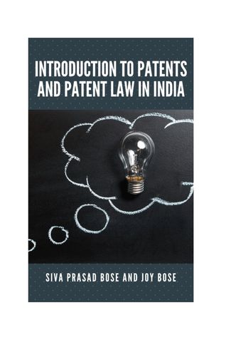 Introduction to Patents and Patent Law in India