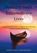 Ordinary Souls Extraordinary Lives