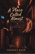 A Place called Almost