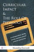 Curricular Impact  &  The Role Of Pedagogy
