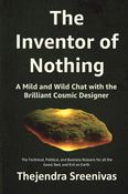 The Inventor of Nothing