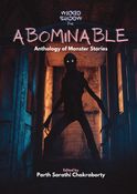 Abominable - Anthology of Monster Stories