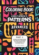 Coloring Book - Lively Africa's Patterns (Advanced Edition) - Part II