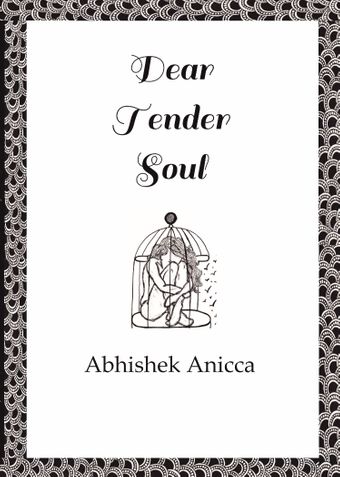Dear Tender Soul