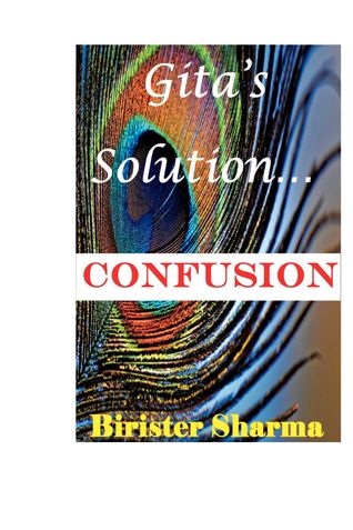 Gita's Solution: CONFUSION