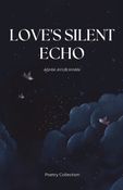 Love's Silent Echo