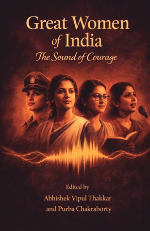 Great Women of India: The Sound of Courage