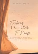 Echoes I Chose To Keep