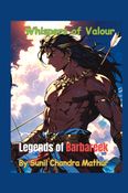 Whispers of Valour: Legends of Barbareek