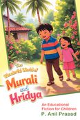 The Wonderful World of Murali and Hridya