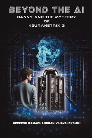 Beyond the AI: Danny and the Mystery of NeuraNetrix 3