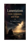Lamentations: Grief, Judgment, and Hope