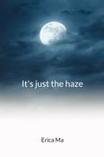 It's just the haze
