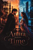 Amira Across Time (paperback Colour)