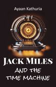 Jack Miles and the Time Machine