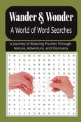 Wander & Wonder: A World of Word Searches