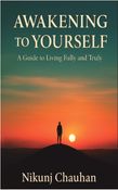 Awakening to Yourself