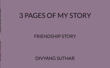 3 PAGES OF MY STORY