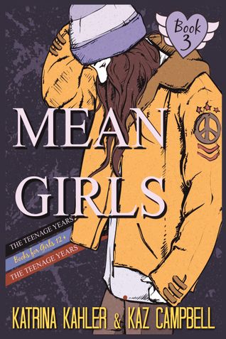 MEAN GIRLS The Teenage Years - Book 3 - Trust