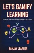 Let's Gamify Learning