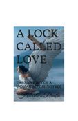 A LOCK CALLED LOVE