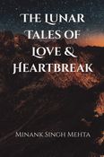 The Lunar Tales of Love & Heartbreak